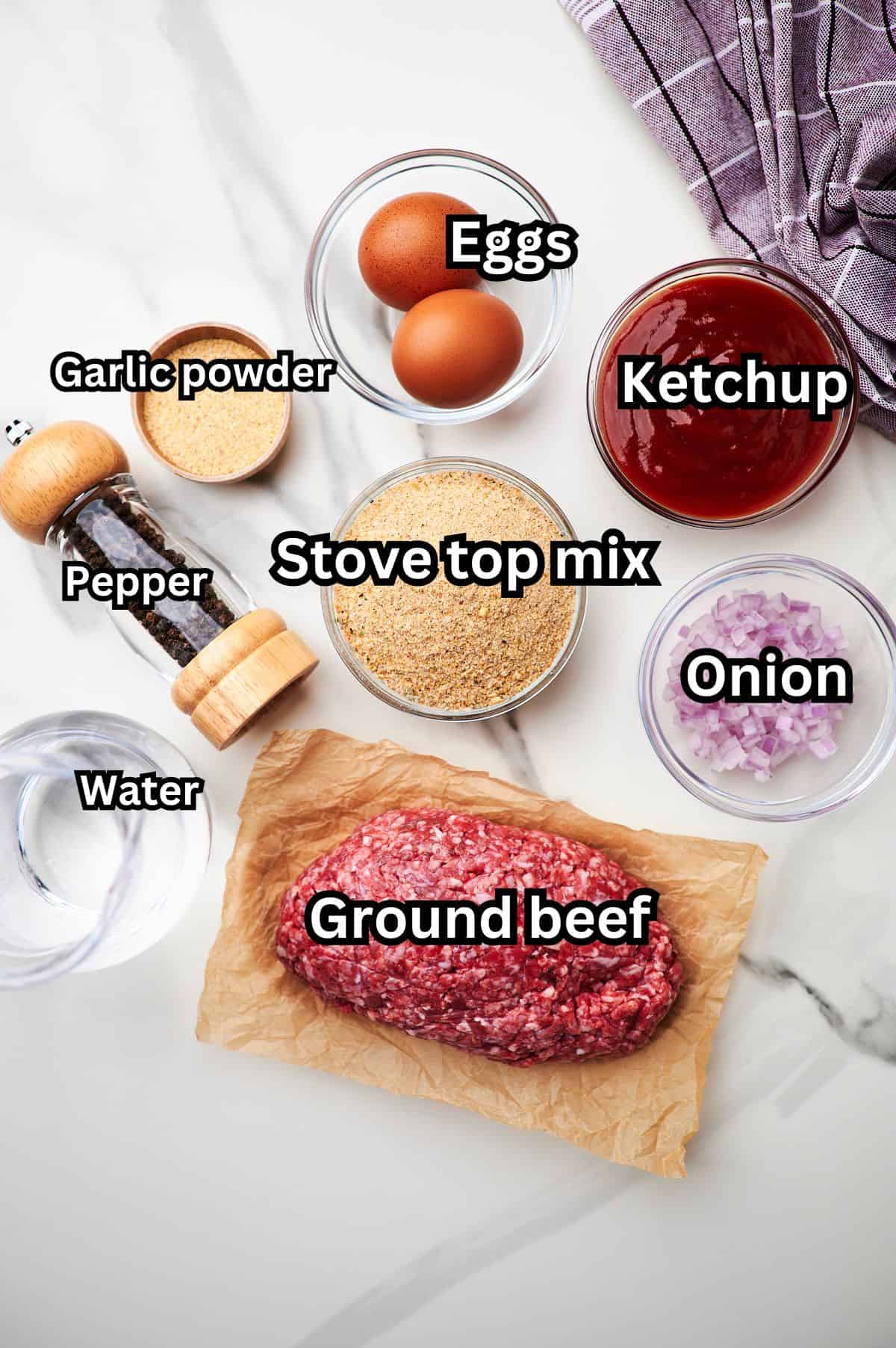 ground beef, box of stove top stuffing mix, ketchup, water, eggs, seasonings.